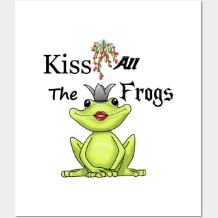 kiss all the frogs Posters and Art